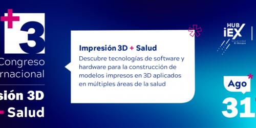 3º Congreso Internacional de Impresión 3D + Salud