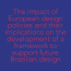 The impact of European design policies and their implications on the development of a framework to support future Brazilian design policies